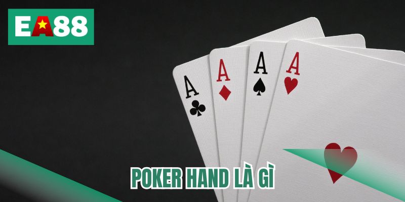 Poker hand là gì